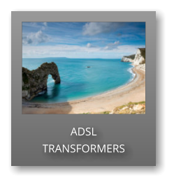 ADSL  TRANSFORMERS