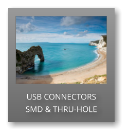 USB CONNECTORS SMD & THRU-HOLE