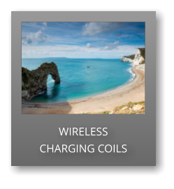 WIRELESS  CHARGING COILS