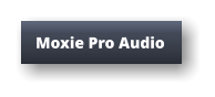Moxie Pro Audio
